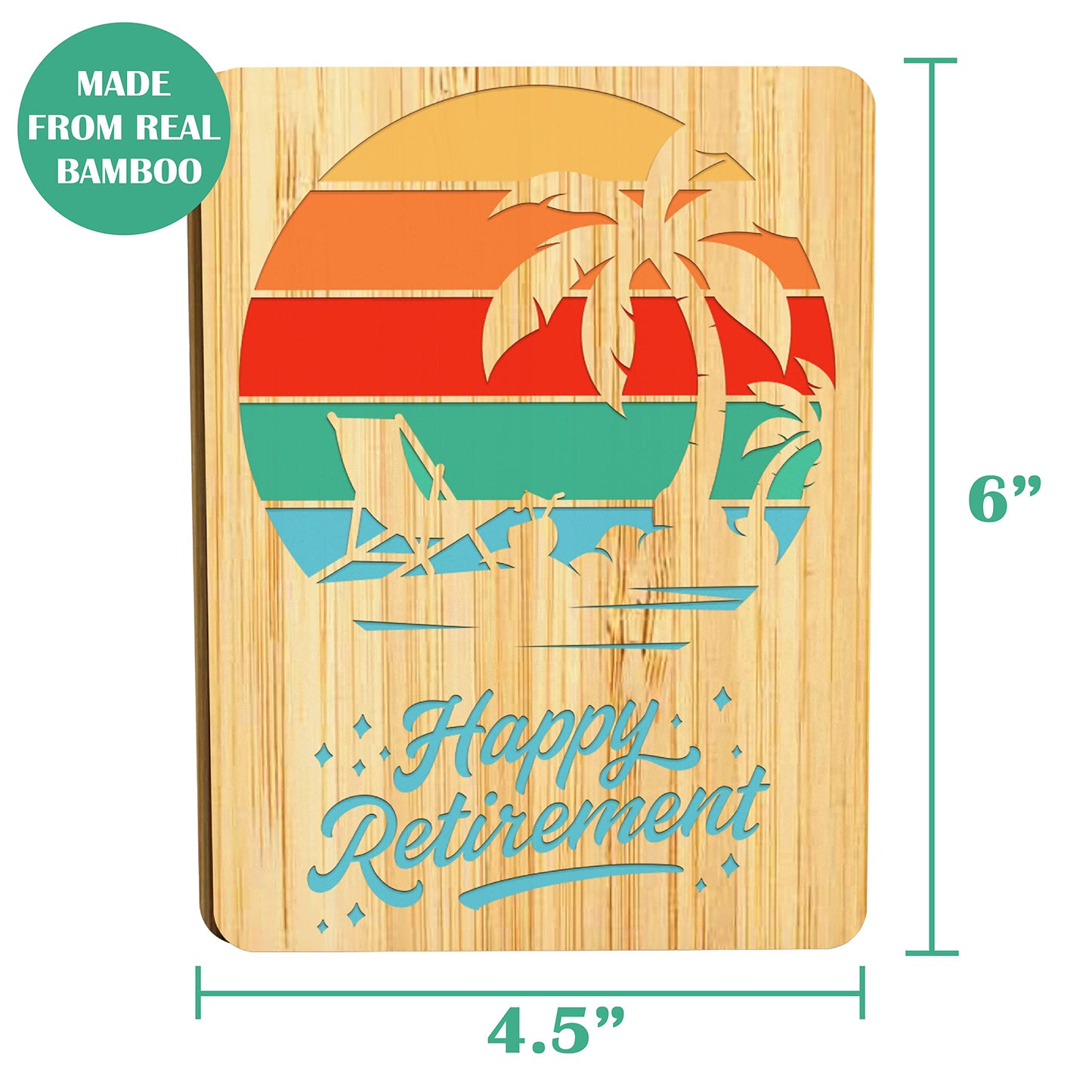 Happy Retirement Cards for Women - Men | Made From Real Bamboo | 6" X 4.5" - 1 Pack (Envelope Included) | Congratulations on Retirement Card for Coworker, Colleague, Teacher, Family Member etc.